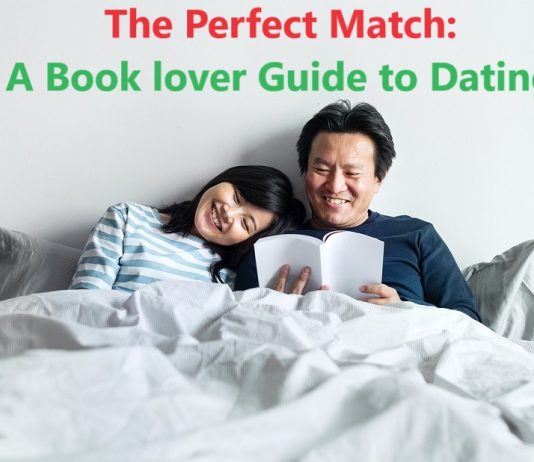The Perfect Match: A Book lover Guide to Dating