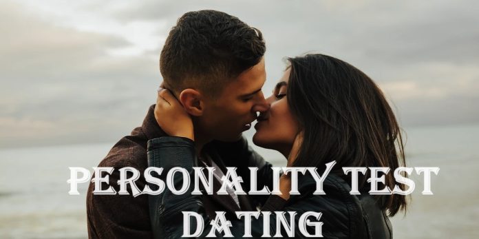 Personality Test Dating