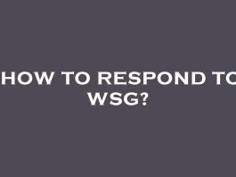 How to React to WSG